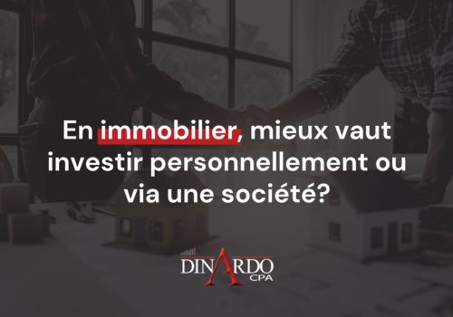 En immobilier, mieux vaut investir personnellement ou via une&nbsp;soci&eacute;t&eacute;?